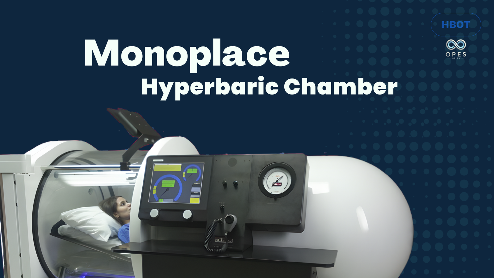 OPES ORION Monoplace Hyperbaric Chamber